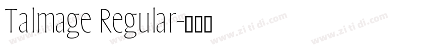 Talmage Regular字体转换
